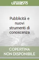 Popolare Pubblicità e nuovi strumenti di conoscenza
