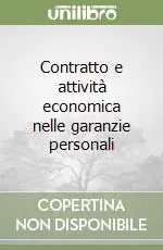Promozione Esclusiva Contratto e attività economica nelle garanzie personali