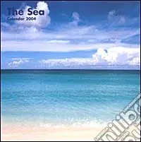 Acquista Ora The sea. Calendario 2004 piccolo