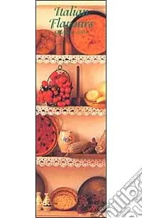 Italian flavours. Calendario 2004 lungo Compra Adesso