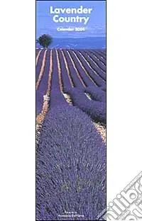 Lavander country. Calendario 2004 lungo Prezzo Ridotto