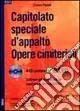 Spedizione Espresso Capitolato speciale d‘appalto. Opere cimiteriali. Con CD-ROM
