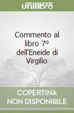 Commento al libro 7° dell‘Eneide di Virgilio Affare