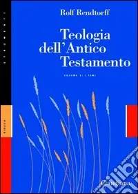 Miglior Prezzo Teologia dell‘Antico Testamento. Vol. 2 I temi