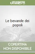 Offerta Le bevande dei popoli