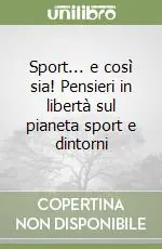 Sport... e così sia! Pensieri in libertà sul pianeta sport e dintorni Soddisfatti O Rimborsati