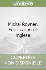 A Buon Prezzo Michal Rovner. Ediz. italiana e inglese