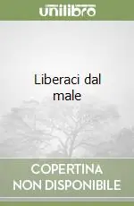 Ultimissimo Modello Liberaci dal male