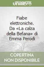 Fiabe elettroniche. Da «La calza della Befana» di Emma Perodi Promozione