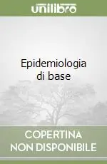 Subito Disponibile Epidemiologia di base