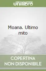 Prezzo Di Fabbrica Moana. Ultimo mito