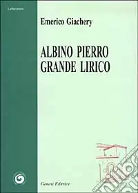 Albino Pierro grande lirico Scelto Dai Clienti