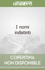 I nomi indistinti Super Prezzo