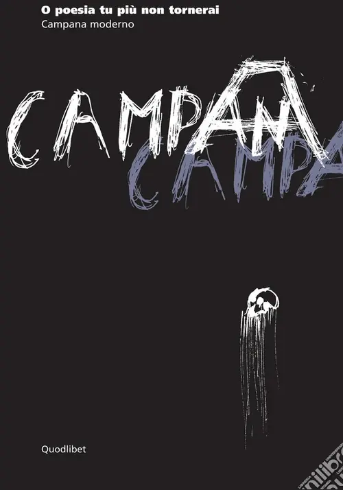 Compra Adesso O poesia tu più non tornerai. Campana moderno