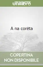 A na corëta Prezzo Ridotto