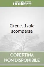 Nuova Collezione Cirene. Isola scomparsa
