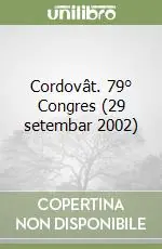 Bestseller Cordovât. 79° Congres (29 setembar 2002)