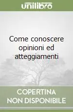 Prezzo Scontato Come conoscere opinioni ed atteggiamenti
