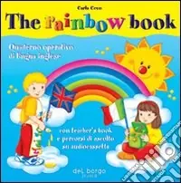 Economico The rainbow book. Quaderno operativo di lingua inglese