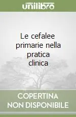 Le cefalee primarie nella pratica clinica Pagamento Sicuro