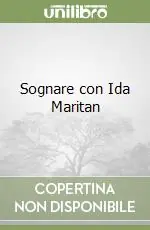 Compra Adesso Sognare con Ida Maritan