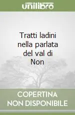 Miglior Prezzo Tratti ladini nella parlata del val di Non