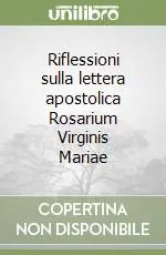 Promo Stagionale Riflessioni sulla lettera apostolica Rosarium Virginis Mariae