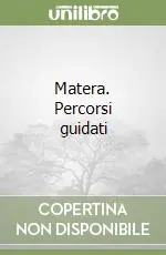 Matera. Percorsi guidati Prezzo Basso
