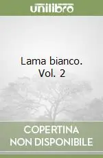 Prezzo Basso Lama bianco. Vol. 2