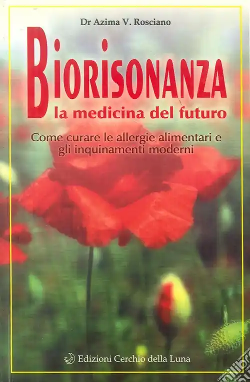 Nuova Collezione Biorisonanza. Medicina del futuro