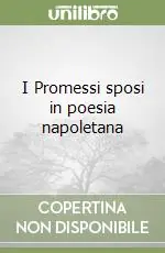 Affare I Promessi sposi in poesia napoletana