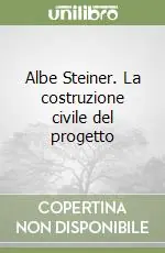 Albe Steiner. La costruzione civile del progetto Promozione
