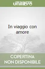 Vendita Finale In viaggio con amore