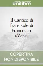 Soddisfatti O Rimborsati Il Cantico di frate sole di Francesco d‘Assisi