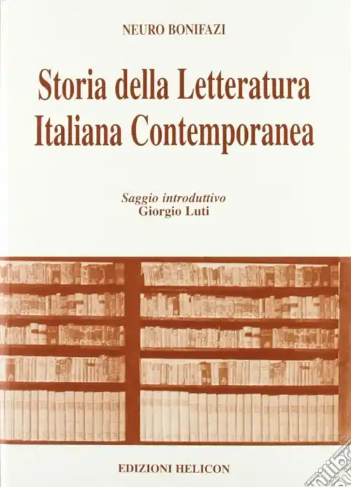 Must-Have Storia della letteratura italiana contemporanea