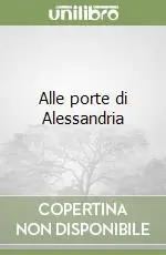 Alle porte di Alessandria Ordina Subito