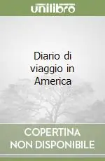 Diario di viaggio in America Prezzo Basso