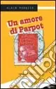 Un amore di Parpot A Buon Prezzo