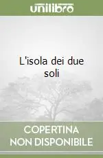 Promo Stagionale L‘isola dei due soli