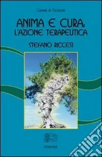 Affare Anima e cura l‘azione terapeutica