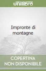 Impronte di montagne Promozione Esclusiva