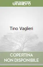 Offerta Limitata Tino Vaglieri