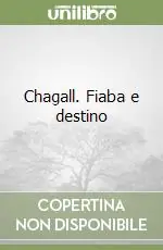 Prezzo Scontato Chagall. Fiaba e destino
