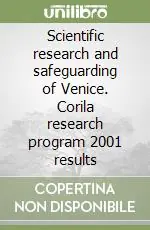 Scientific research and safeguarding of Venice. Corila research program 2001 results Sconto