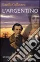 Prezzo Scontato L‘argentino