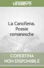 Offerta Lampo La Canofiena. Poesie romanesche