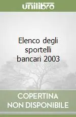 Elenco degli sportelli bancari 2003 Prezzo Basso