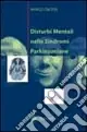 Must-Have Disturbi mentali nelle sindromi parkinsoniane