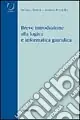 Prezzo Scontato Breve introduzione alla logica e informatica giuridica