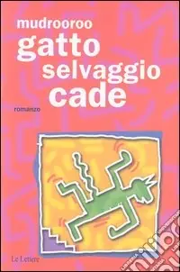 Gatto selvaggio cade Compra Oggi Stesso